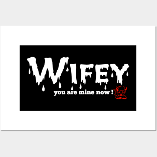 Wifey Posters and Art